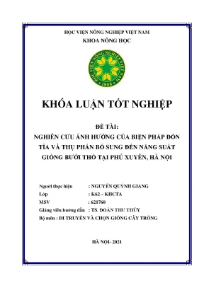 Khóa luận tốt nghiệp nghiên cứu ảnh hưởng của biện pháp đốn tỉa và thụ phấn bổ sung đến năng suất giống bưởi thồ tại phú xuyên hà nội