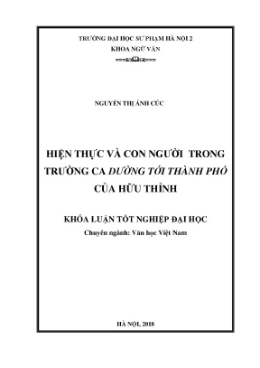 Khóa luận tốt nghiệp hiện thực và con người trong trường ca đường tới thành phố của hữu thỉnh