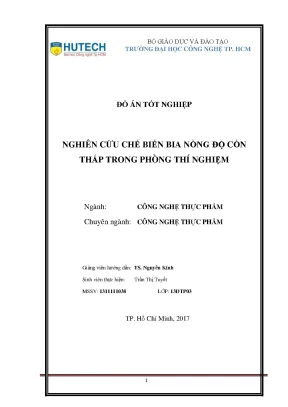 Đồ án tốt nghiệp nghiên cứu chế biến bia nồng độ cồn thấp trong phòng thí nghiệm