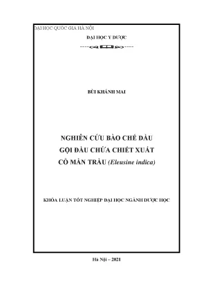 Khóa luận tốt nghiệp nghiên cứu bào chế dầu gội đầu chứa chiết xuất cỏ mần trầu