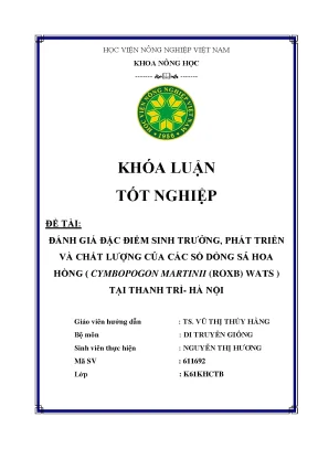 Khóa luận tốt nghiệp đánh giá đặc điểm sinh trưởng phát triển và chất lượng của các số dòng sả hoa hồng cymbopogon martinii roxb wats tại thanh trì hà nội