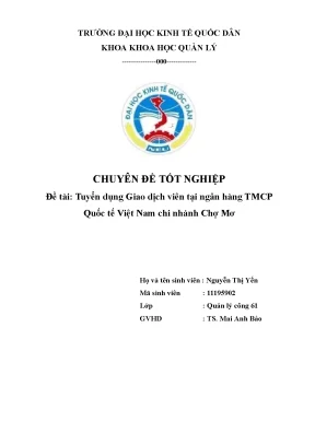 Chuyên đề tốt nghiệp tuyển dụng giao dịch viên tại ngân hàng tmcp quốc tế việt nam chi nhánh chợ mơ
