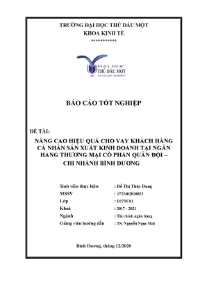 Báo cáo tốt nghiệp nâng cao hiệu quả cho vay khách hàng cá nhân sản xuất kinh doanh tại ngân hàng thương mại cổ phần quân đội chi nhánh bình dương