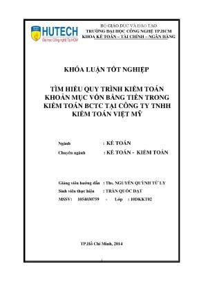 Khóa luận tốt nghiệp tìm hiểu quy trình kiểm toán khoản mục vốn bằng tiền trong kiểm toán bctc tại công ty tnhh kiểm toán việt mỹ