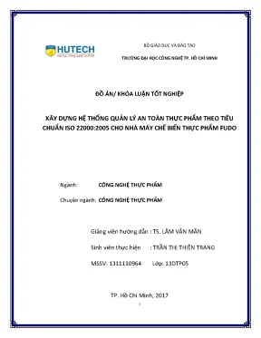 Đồ án tốt nghiệp xây dựng hệ thống quản lý an toàn thực phẩm theo tiêu chuẩn iso 22000 2005 cho nhà máy chế biến thực phẩm fudo
