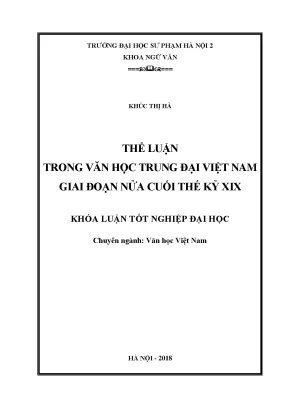 Khóa luận tốt nghiệp thể luận trong văn học trung đại việt nam giai đoạn nửa cuối thế kỷ xix