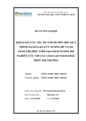 Đồ án tốt nghiệp khảo sát các yếu tố ảnh hưởng đến quá trình ngâm gạo lứt nương đỏ và so sánh thị hiếu cơm gạo mầm nương đỏ nghiên cứu với các loại gạo mầm khác trên thị trường