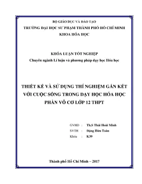 Khoá luận tốt nghiệp thiết kế và sử dụng thí nghiệm gắn kết với cuộc sống trong dạy học hóa học phần vô cơ lớp 12 thpt
