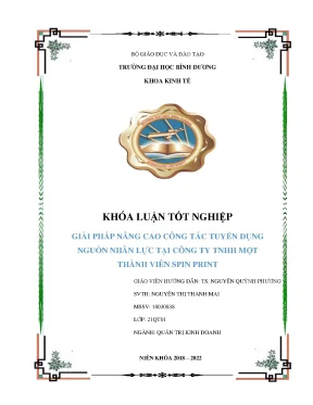 Giải pháp nâng cao công tác tuyển dụng nguồn nhân lực tại công ty tnhh một thành viên spin print khóa luận tốt nghiệp