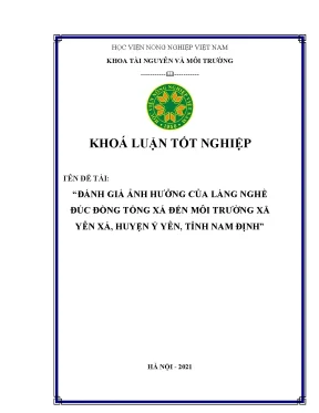 Khóa luận tốt nghiệp đánh giá ảnh hưởng của làng nghề đúc đồng tống xá đến môi trường xã yên xá huyện ý yên tỉnh nam định