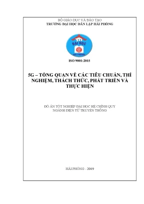 Đồ án tốt nghiệp ngành điện tử truyền thông 5g tổng quan về các tiêu chuẩn thí nghiệm thách thức phát triển và thực hiện