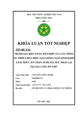 Khóa luận tốt nghiệp đánh giá khả năng kết hợp của các dòng tự phối cho chọn tạo giống ngô sinh khối làm thức ăn chăn nuôi gia súc nhai lại tại gia lâm hà nội