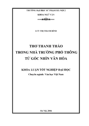 Khoá luận tốt nghiệp đại học thơ thanh thảo trong nhà trường phổ thông từ góc nhìn văn hóa