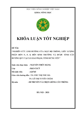 Khóa luận tốt nghiệp nghiên cứu ảnh hưởng của mật độ trồng liều lượng phân bón n p k đến sinh trưởng và dược tính cây đương quy tại xã giai phạm tỉnh hưng yên