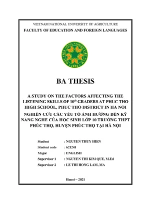 Khóa luận tốt nghiệp a study on the factors affecting the listening skills of 10 graders at phuc tho high school phuc tho district in ha noi