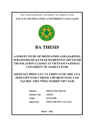 Khóa luận tốt nghiệp a survey study of motivation and learning strategies of 3rd year students in advanced translation classes at vietnam national university of agricultrure
