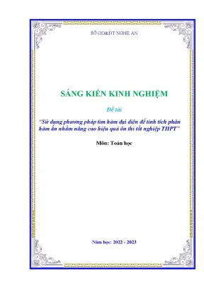 Skkn mới nhất sử dụng phương pháp tìm hàm đại diện để tính tích phân hàm ẩn nhằm nâng cao hiệu quả ôn thi tốt nghiệp thpt