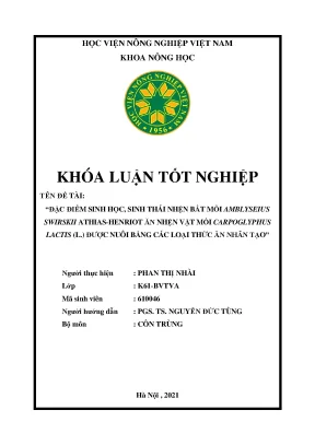 Khóa luận tốt nghiệp đặc điểm sinh học sinh thái nhện bắt mồi amblyseius swirskii athias henriot ăn nhện vật mồi carpoglyphus lactis l được nuôi bằng các loại thức ăn nhân tạo