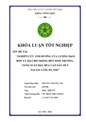 Khóa luận tốt nghiệp nghiên cứu ảnh hưởng của lượng đạm bón và mật độ trồng đến sinh trưởng năng suất đậu đũa cao sản số 9 tại gia lâm hà nội