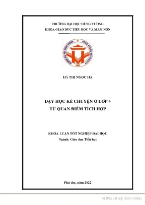 Khóa luận tốt nghiệp dạy học kể chuyện ở lớp 4 từ quan điểm tích hợp