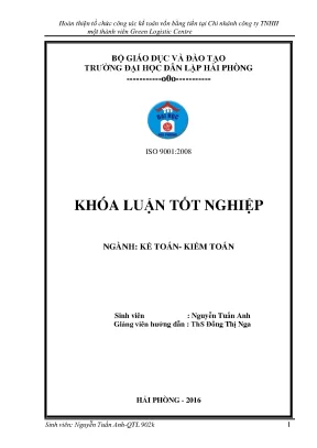 Khoá luận tốt nghiệp hoàn thiện tổ chức kế toán vốn bằng tiền tại công ty cổ phần tnhh 1tv green logistic centre