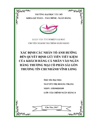 Luận văn tốt nghiệp tài chính ngân hàng xác định các nhân tố ảnh hưởng đến quyết định gửi tiền tiết kiệm của khách hàng cá nhân vào ngân hàng thương mại cổ phần sài gòn thương tín chi nhánh vĩnh long