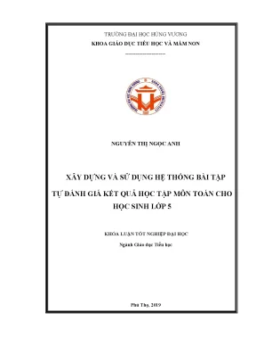 Khóa luận tốt nghiệp xây dựng và sử dụng hệ thống bài tập tự đánh giá kết quả học tập môn toán cho học sinh lớp 5