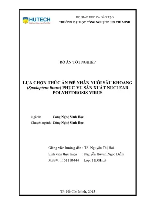 Đồ án tốt nghiệp lựa chọn thức ăn để nhân nuôi sâu khoang spodoptera litura phục vụ sản xuất nuclear polyhedrosis virus