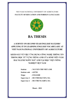 Khóa luận tốt nghiệp a survey on second year english majors applying it in learning english vocabulary at vietnam national university of agriculture khóa luận tốt nghiệp
