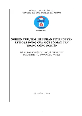 Đồ án tốt nghiệp ngành điện tự động công nghiệp nghiên cứu tìm hiểu phân tích nguyên lý hoạt động của một số máy cán trong công nghiệp