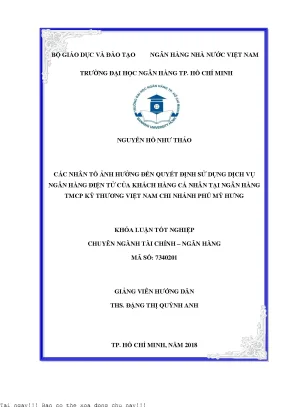 Các nhân tố ảnh hưởng đến quyết định sử dụng dịch vụ ngân hàng điện tử của khách hàng cá nhân tại ngân hàng tmcp kỹ thương việt nam chi nhánh phú mỹ hưng khóa luận tốt nghiệp đại học