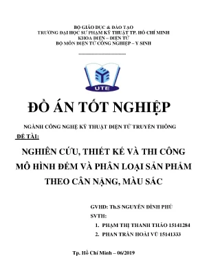 Đồ án tốt nghiệp nghiên cứu thiết kế và thi công mô hình đếm và phân loại sản phẩm theo cân nặng màu sắc