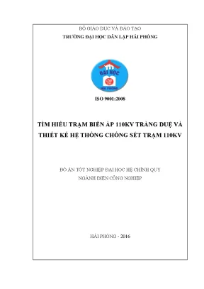 Khoá luận tốt nghiệp tìm hiểu trạm biến áp 110kv tràng duệ và thiết kế hệ thống chống sét trạm 110kv