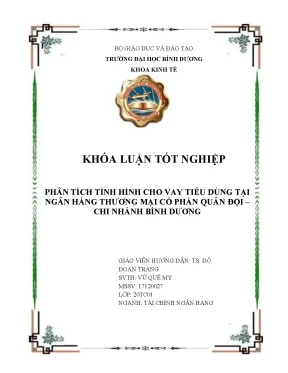 Phân tích tình hình cho vay tiêu dùng tại ngân hàng thương mại cổ phần quân đội chi nhánh bình dương khóa luận tốt nghiệp
