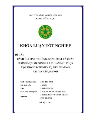 Đánh giá sinh trưởng năng suất và chất lượng một số dòng lúa thuần mới chọn tạo trong điều kiện vụ mùa năm 2021 tại gia lâm hà nội khoán luận tốt nghiệp