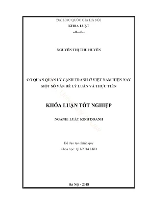 Khóa luận tốt nghiệp luật kinh doanh cơ quan quản lý cạnh tranh ở việt nam hiện nay một số vấn đề lý luận và thực tiễn