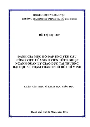 Luận văn đánh giá mức độ đáp ứng yêu cầu công việc của sinh viên tốt nghiệp ngành quản lý giáo dục tại trường đại học sư phạm thành phố hồ chí minh