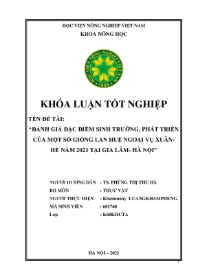 Đánh giá đặc điểm sinh trưởng phát triển của một số giống lan huệ ngoại vụ xuân hè năm 2021 tại gia lâm hà nội khóa luận tốt nghiệp