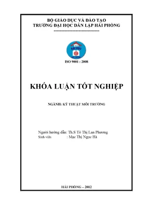 Khoá luận tốt nghiệp đánh giá hiện trạng và đề xuất giải pháp nâng cao hiệu quả quản lý chất thải y tế tại bệnh viện đa khoa hải dương