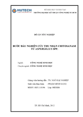Đồ án tốt nghiệp bước đầu nghiên cứu thu nhận chitosanase từ aspergillus spp