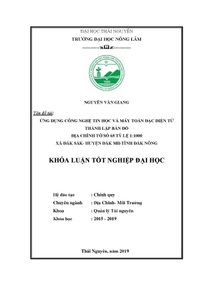 Khóa luận tốt nghiệp ứng dụng công nghệ tin học và máy toàn đạc điện tử thành lập bản đồ địa chính tờ số 65 tỷ lệ 1 1000 xã đắk sắk huyện đắk mil tỉnh đắk nông