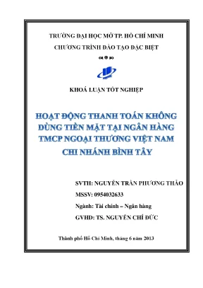 Khóa luận tốt nghiệp hoạt động thanh toán không dùng tiền mặt tại ngân hàng thương mại cổ phần ngoại thương chi nhánh bình tây1