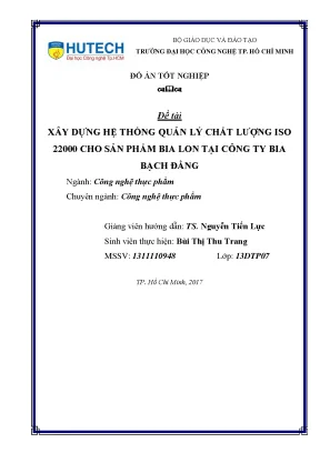 Đồ án tốt nghiệp xây dựng hệ thống quản lý chất lượng iso 22000 cho sản phẩm bia lon tại công ty bia bạch đằng