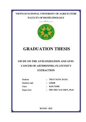 Study on the anti oxidation and anti cancer of arthrospira platensiss extraction khóa luận tốt nghiệp