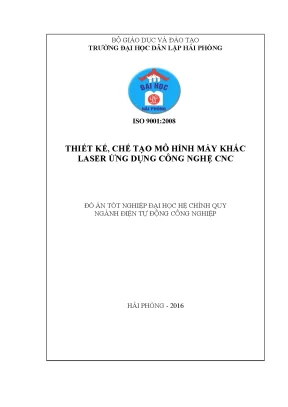 Đồ án tốt nghiệp ngành điện tự động công nghiệp thiết kế chế tạo mô hình máy khắc laser ứng dụng công nghệ cnc