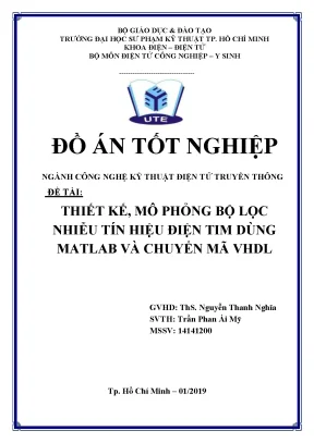 Đồ án tốt nghiệp thiết kế mô phỏng bộ lọc nhiễu tín hiệu điện tim dùng matlab và chuyển mã vhdl