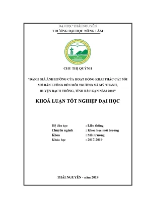 Khóa luận tốt nghiệp đánh giá ảnh hưởng của hoạt động khai thác cát sỏi mỏ bản luông đến môi trường xã mỹ thanh huyện bạch thông tỉnh bắc kạn