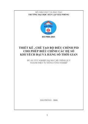 Khoá luận tốt nghiệp thiết kế chế tạo bộ điều chỉnh pid cho phép điều chỉnh các hệ số khuyếch đại và hằng số thời gian