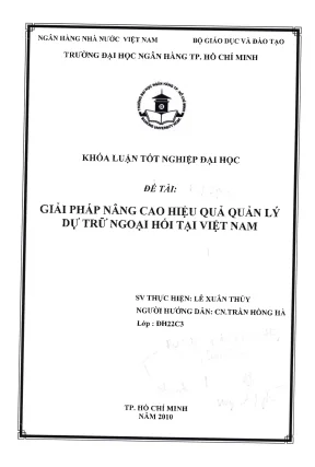 Giải pháp nâng cao hiệu quả quản lý dự trữ ngoại hối tại việt nam khóa luận tốt nghiệp đại học