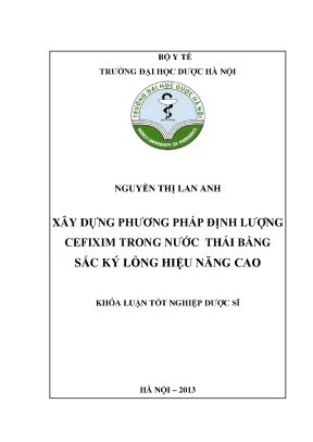 Khóa luận tốt nghiệp dược sĩ xây dựng phương pháp định lượng cefixim trong nước thải bằng sắc ký lỏng hiệu năng cao